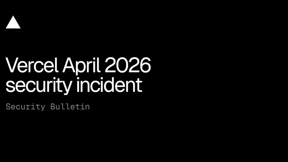 Vercel งานเข้า! ระบบภายในถูกเจาะผ่าน AI Tool กระทบข้อมูลลูกค้า