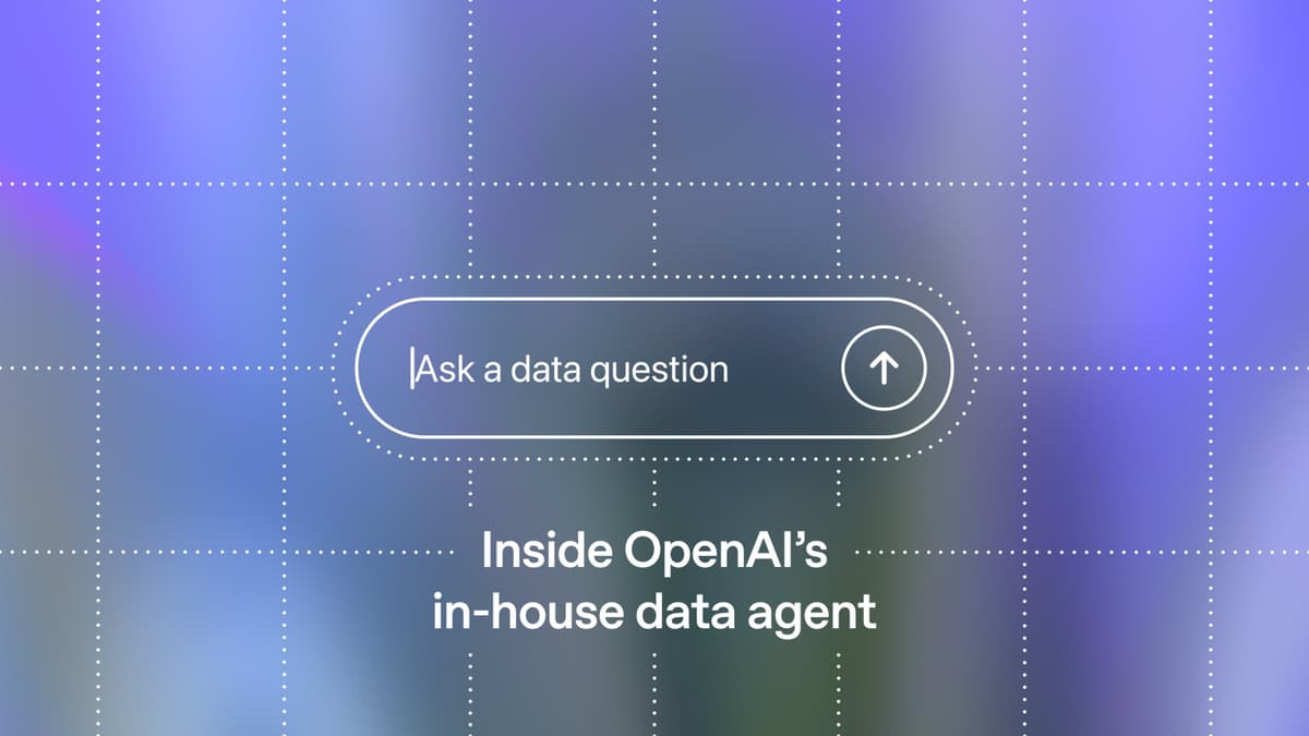 เจาะลึก Data Agent ลับของ OpenAI ใช้ GPT-5.2 วิเคราะห์ข้อมูลระดับ 600PB