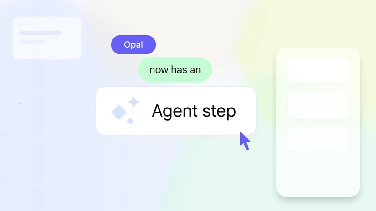 Google อัปเดต Opal เครื่องมือสร้าง AI Agent ไม่ง้อโค้ด ฉลาดขึ้นจนน่ากลัว!